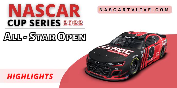All Star Open At Texas NASCAR Cup Highlights 2022