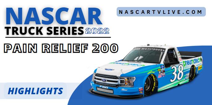 Pain Relief 200 At Martinsville NASCAR Truck Highlights 2022