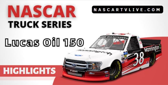 Lucas Oil 150 NASCAR Truck Series Highlights 04Nov2022