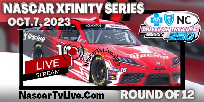 Drive for the Cure 250 NASCAR Xfinity Live Stream