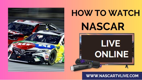 where-to-watch-nascar-live-stream-online
