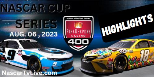 NASCAR FireKeepers Casino 400 Race At Michigan 07AUG2023