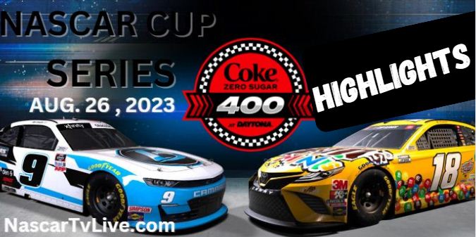 NASCAR Coke Zero Sugar 400 At Daytona 27AUG2023