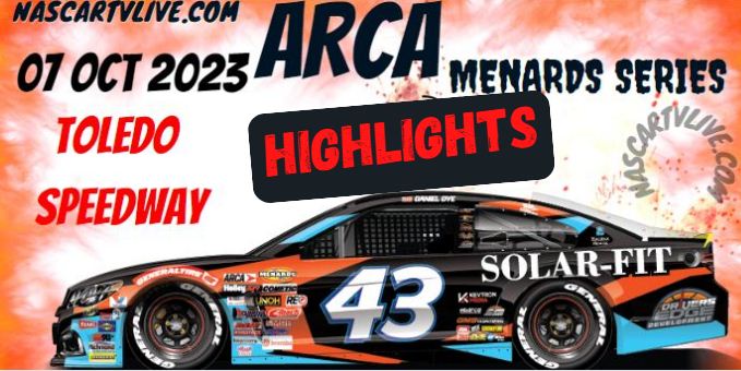 ARCA Menards Series Shore Lunch 200 Highlights