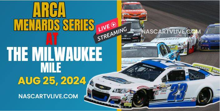 {Watch} ARCA 150 At Milwaukee Live Streaming 2024