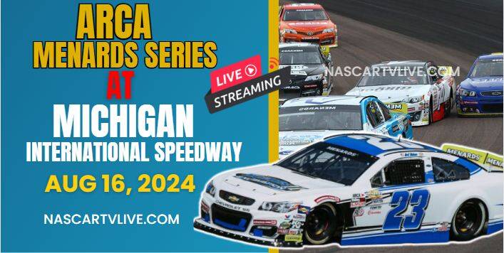 {Watch} ARCA 200 At Michigan Live Streaming 2024