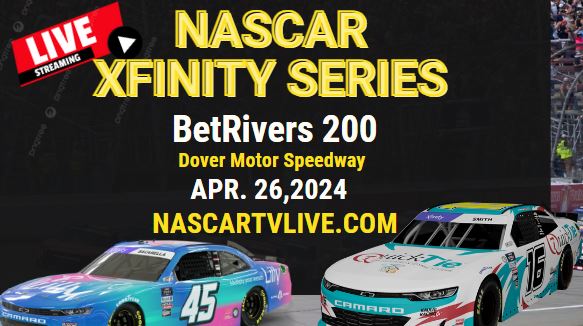 [NASCAR Xfinity] BetRivers 200 Qualifying Live Stream 2024 slider
