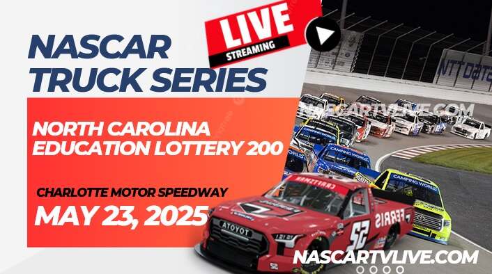 [[NASCAR Truck]] NC Education Lottery 200 Live Stream 2025